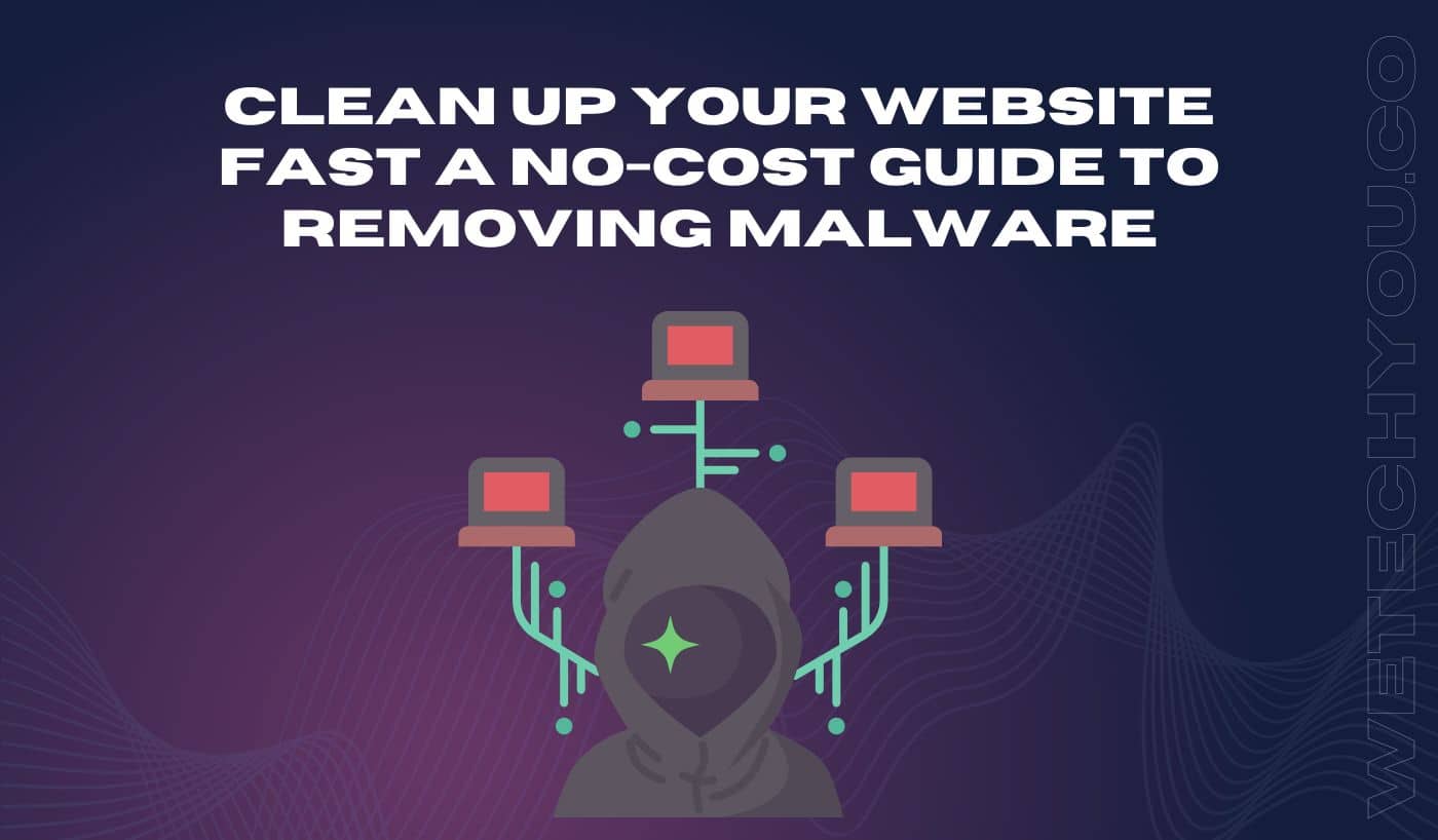 Clean Up Your Website Fast A No-Cost Guide