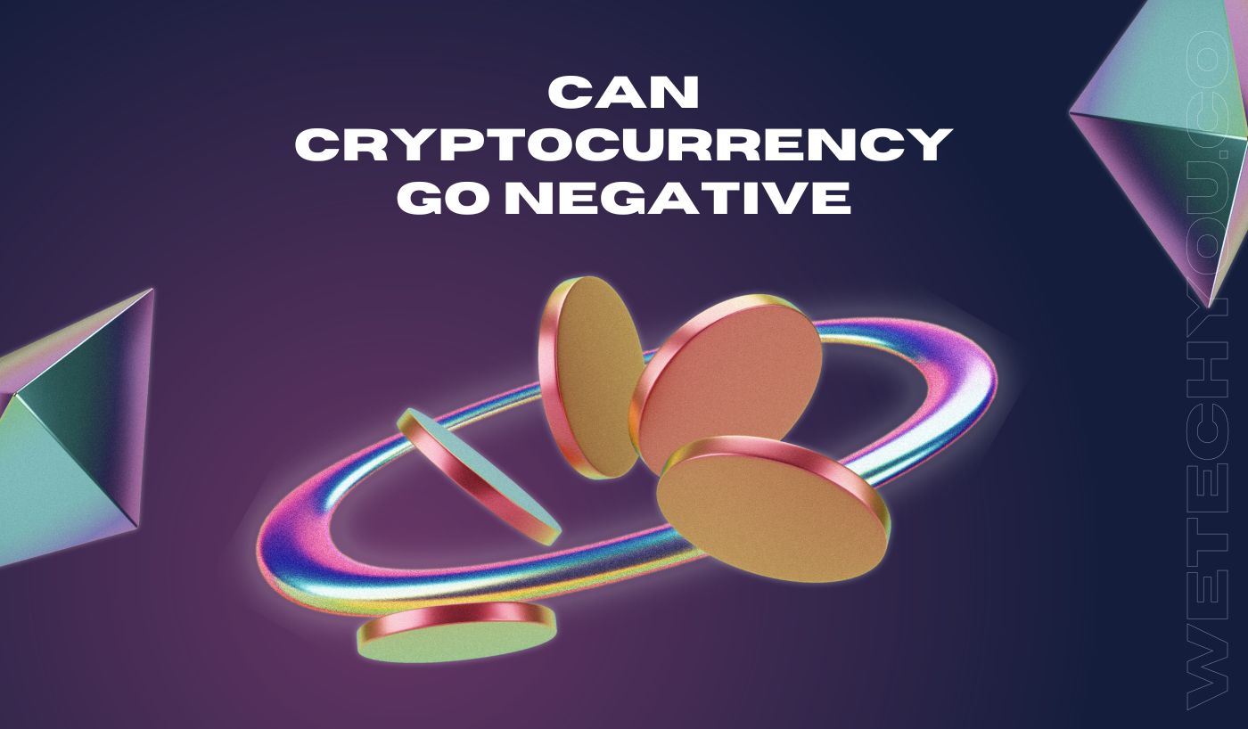 can cryptocurrency go negative