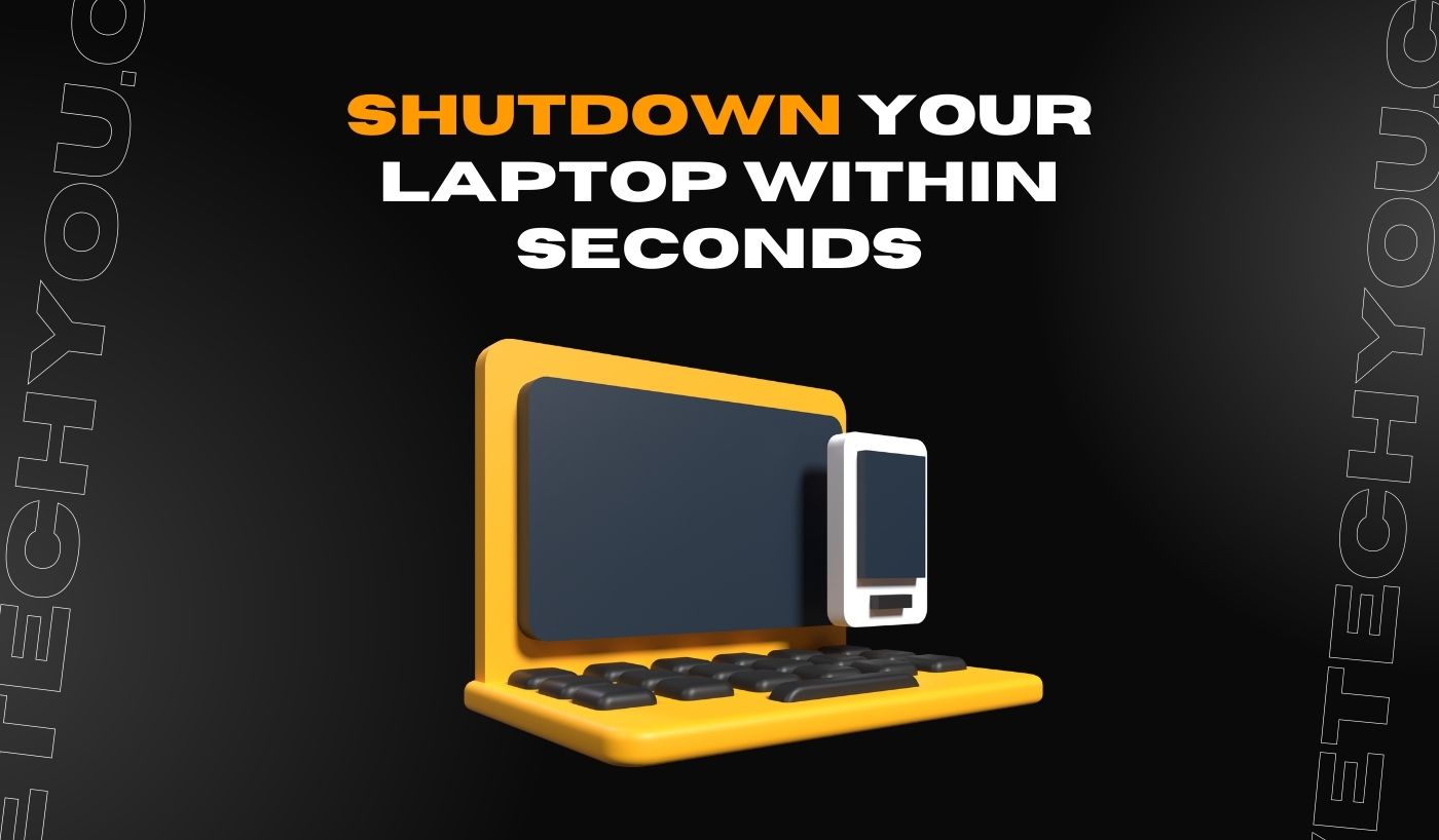 Don’t Wait, Power Off! Learn How to Shut Down Your Laptop Within a Second