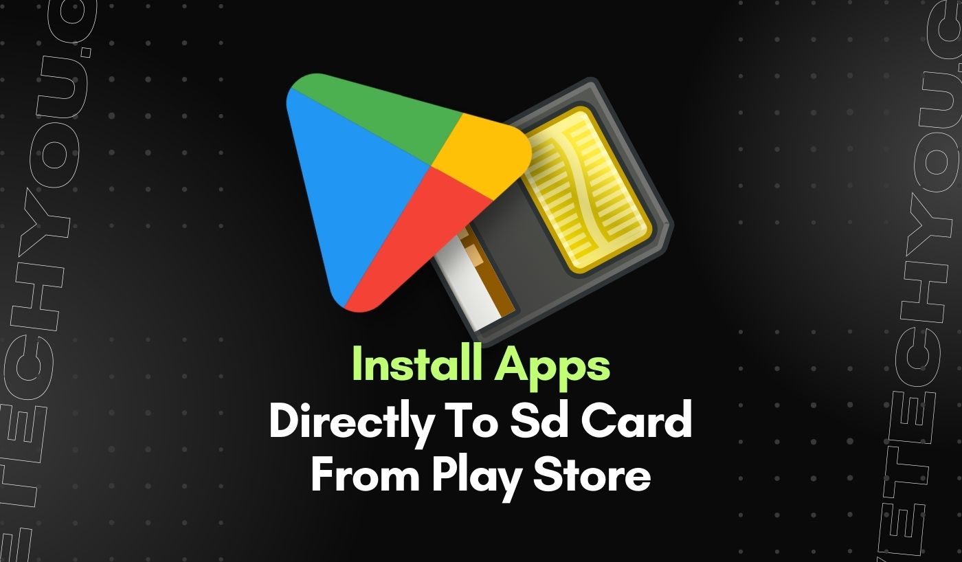 How To Install Apps Directly To Sd Card From Play Storeai