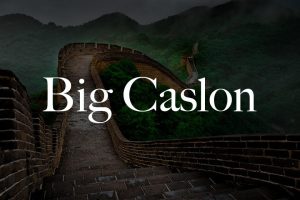 Big Caslon