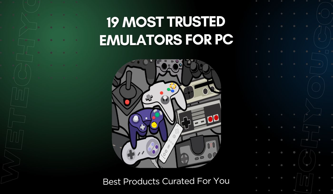 19 Most Trusted Emulators for PC