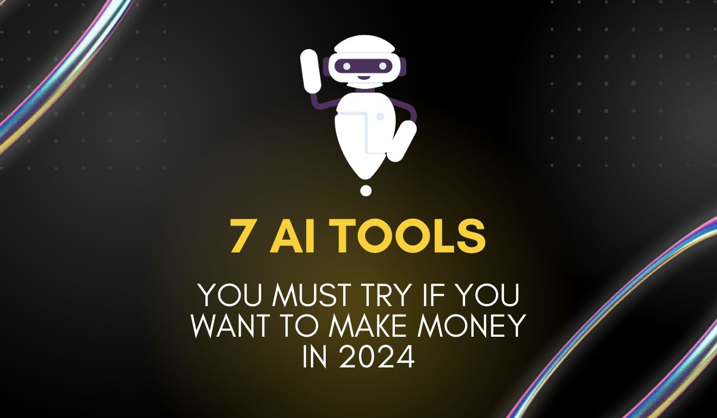7 AI Tools